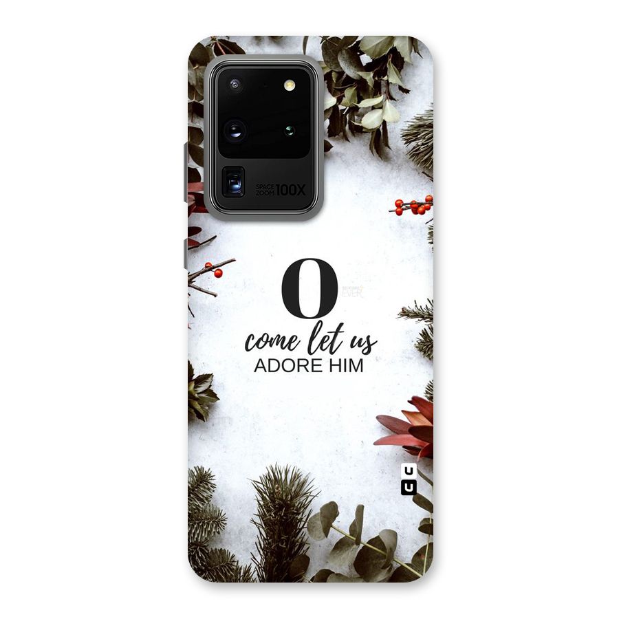 Lets Adore Him Back Case for Galaxy S20 Ultra