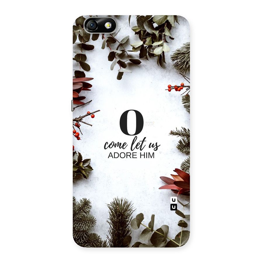 Lets Adore Him Back Case for Honor 4X