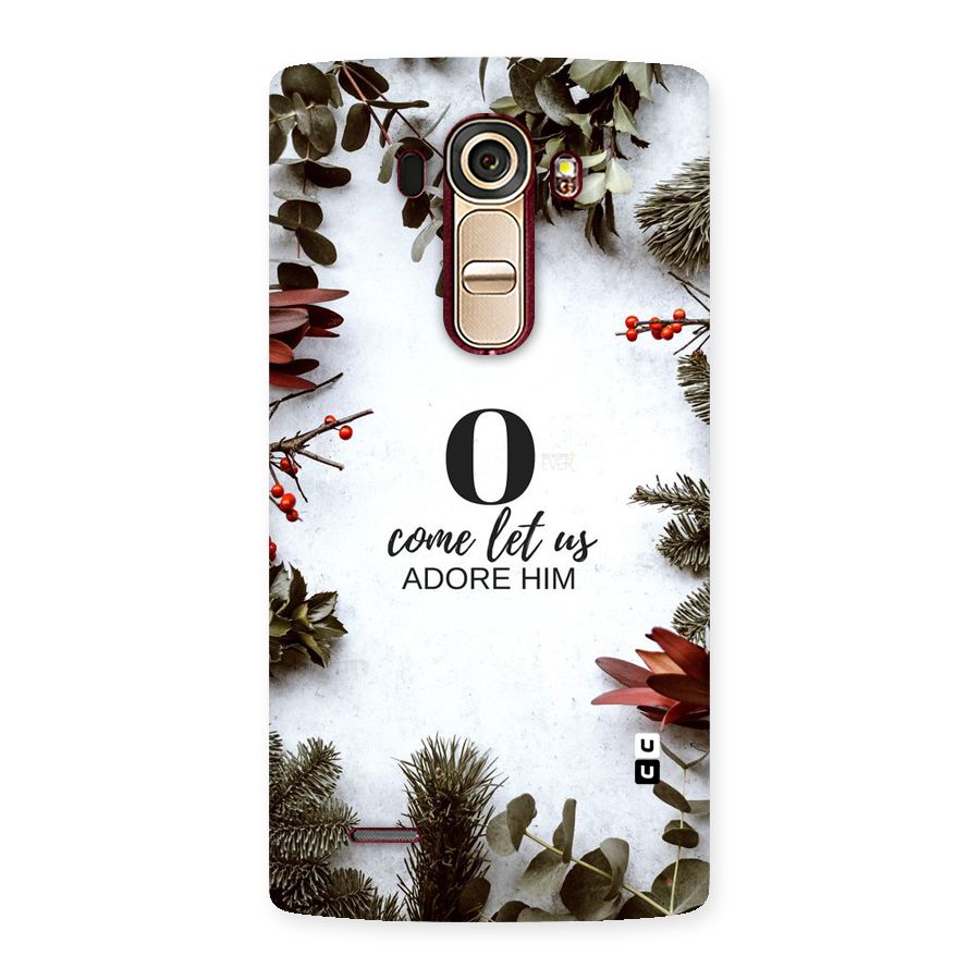 Lets Adore Him Back Case for LG G4