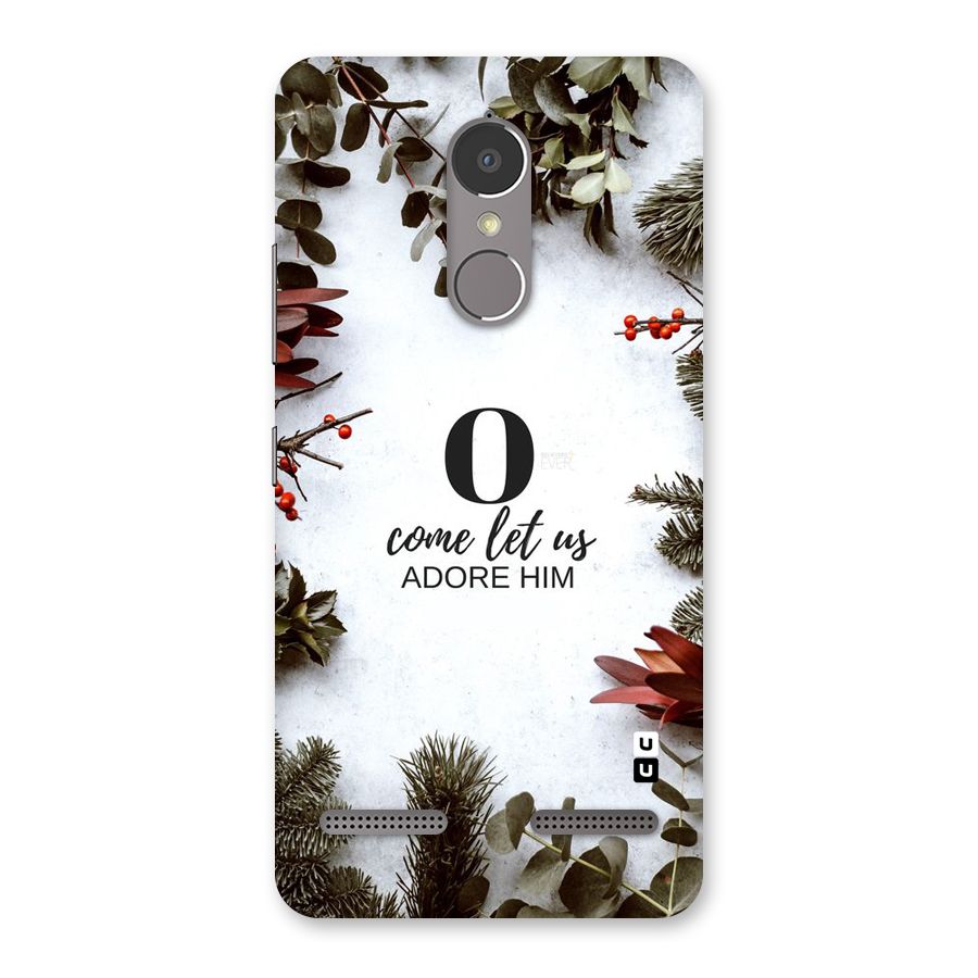 Lets Adore Him Back Case for Lenovo K6