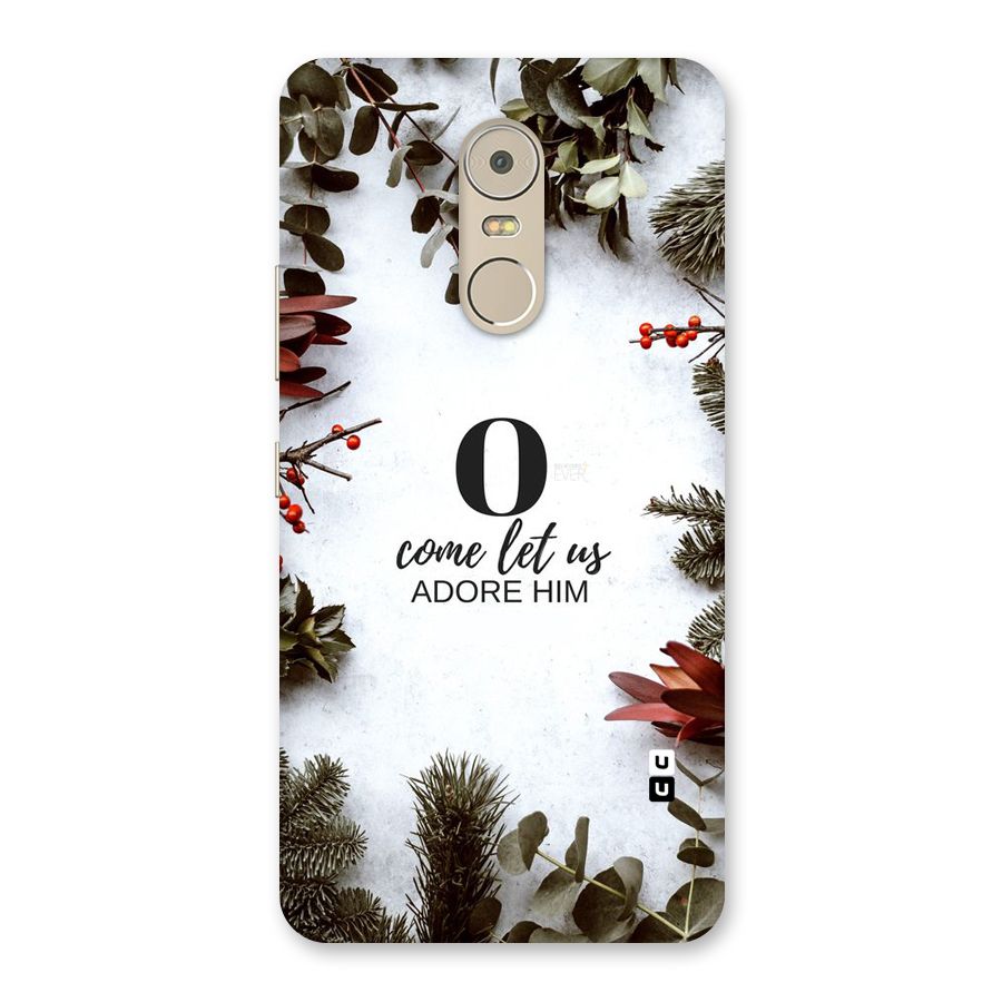 Lets Adore Him Back Case for Lenovo K6 Note