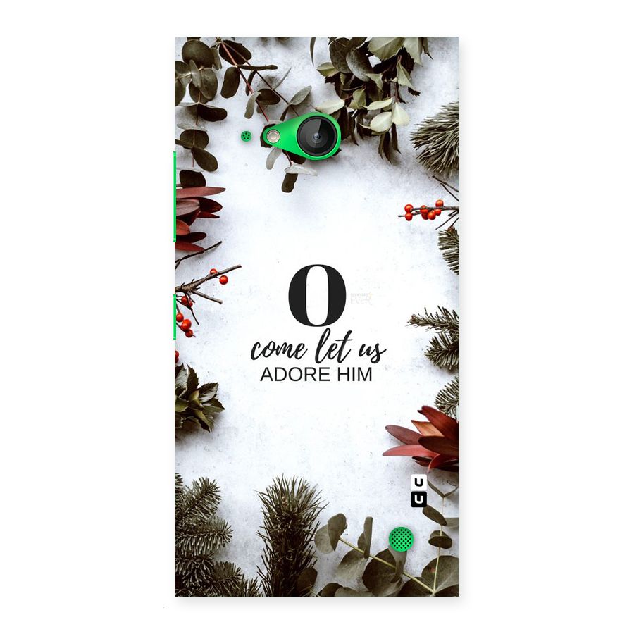 Lets Adore Him Back Case for Lumia 730