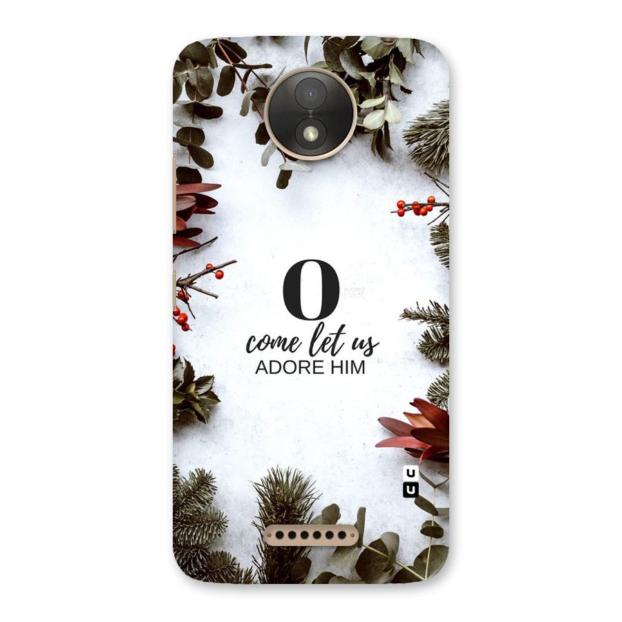 Lets Adore Him Back Case for Moto C Plus