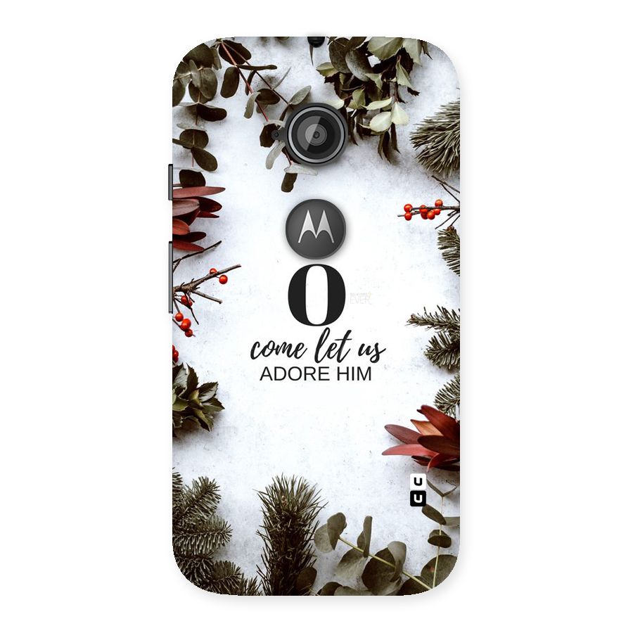 Lets Adore Him Back Case for Moto E 2nd Gen