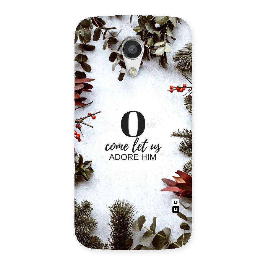 Lets Adore Him Back Case for Moto G 2nd Gen