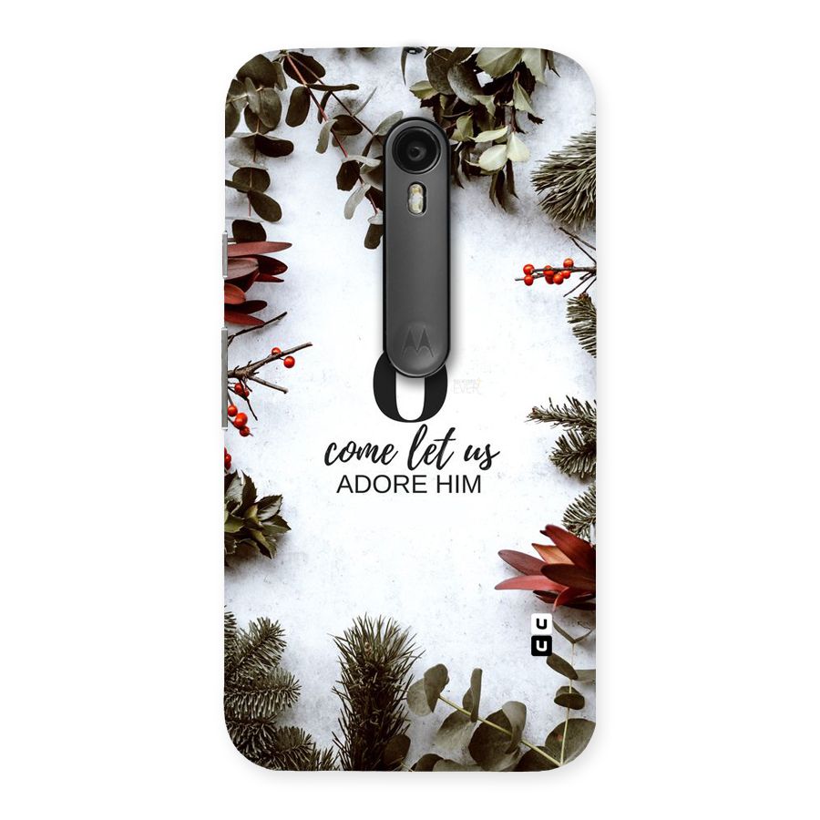 Lets Adore Him Back Case for Moto G Turbo