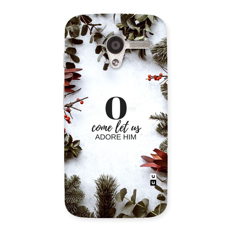 Lets Adore Him Back Case for Moto X