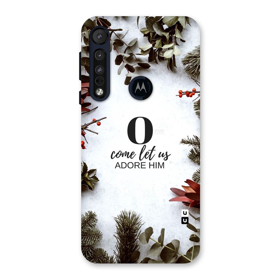 Lets Adore Him Back Case for Motorola One Macro