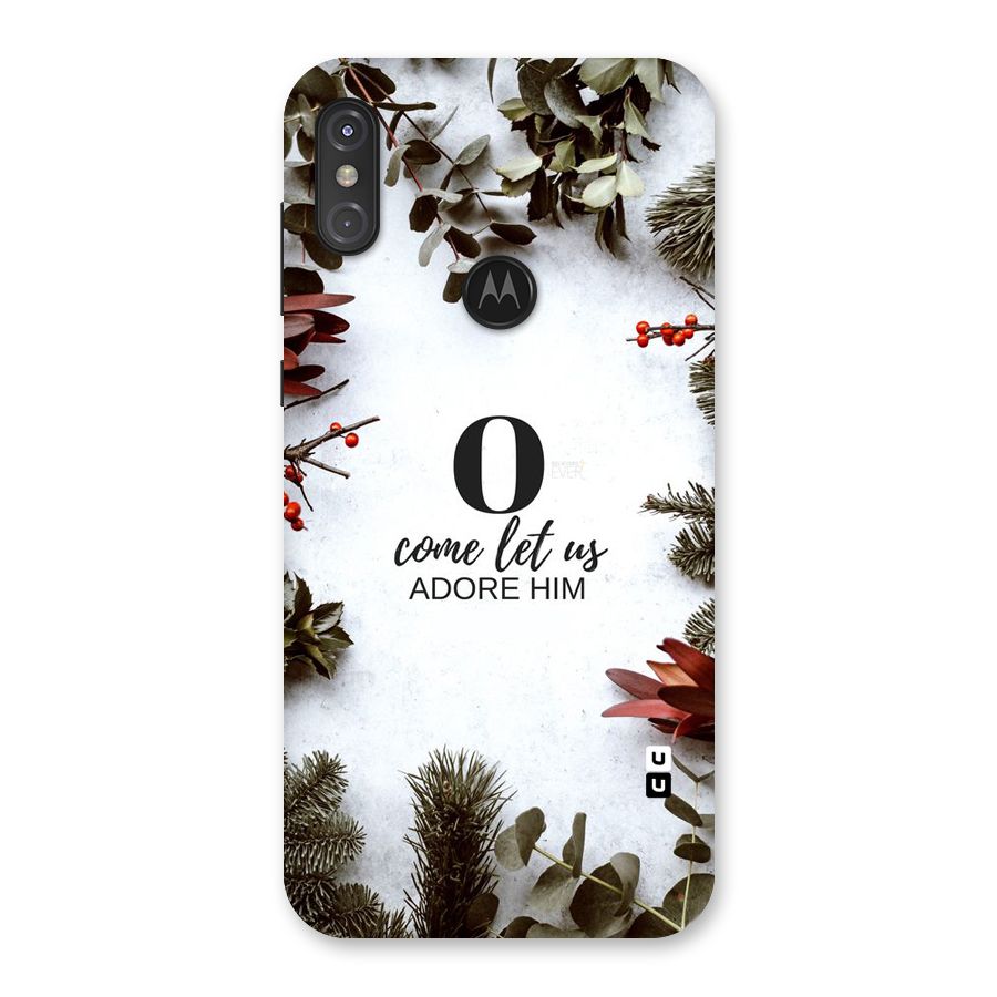 Lets Adore Him Back Case for Motorola One Power