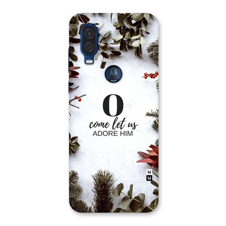 Lets Adore Him Back Case for Motorola One Vision