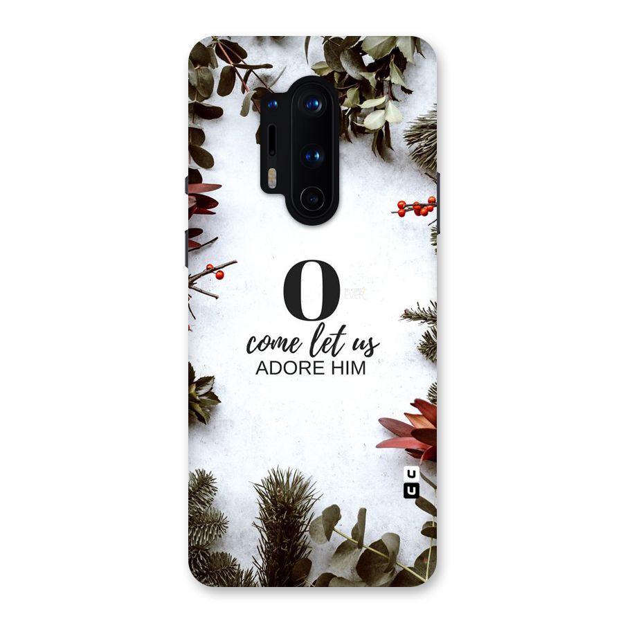 Lets Adore Him Back Case for OnePlus 8 Pro