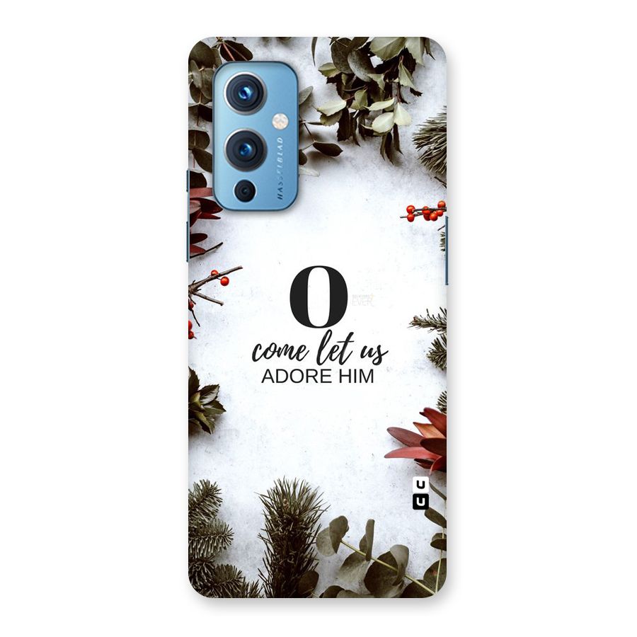 Lets Adore Him Back Case for OnePlus 9