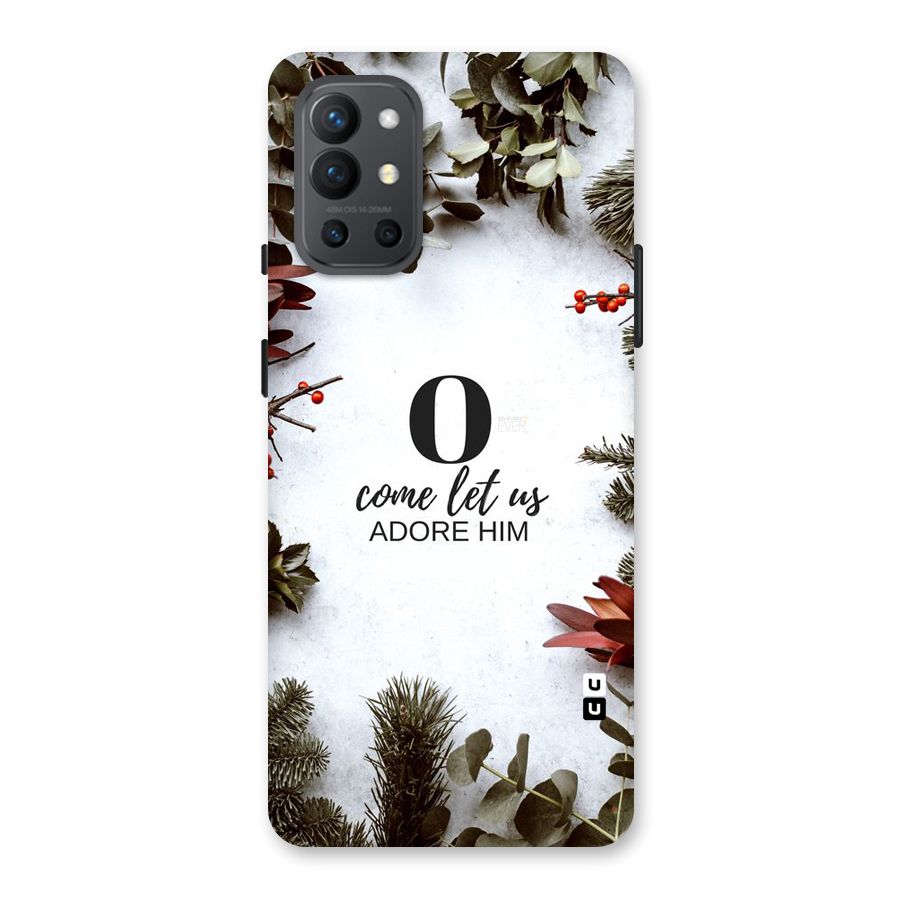 Lets Adore Him Back Case for OnePlus 9R