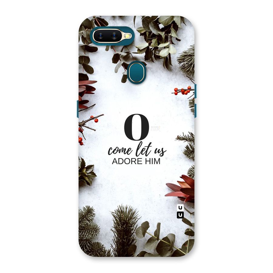 Lets Adore Him Back Case for Oppo A11k