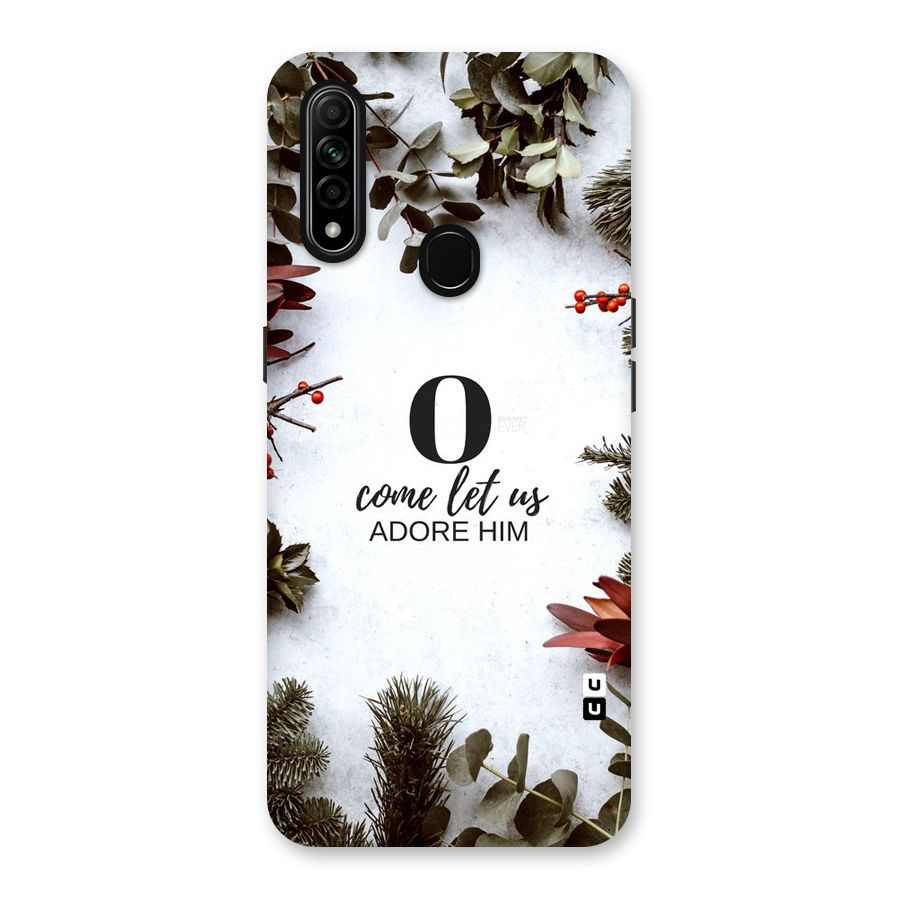 Lets Adore Him Back Case for Oppo A31