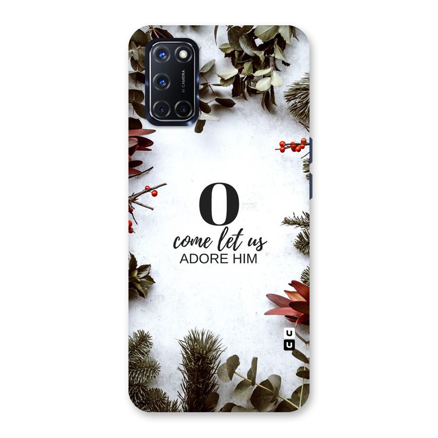 Lets Adore Him Back Case for Oppo A52