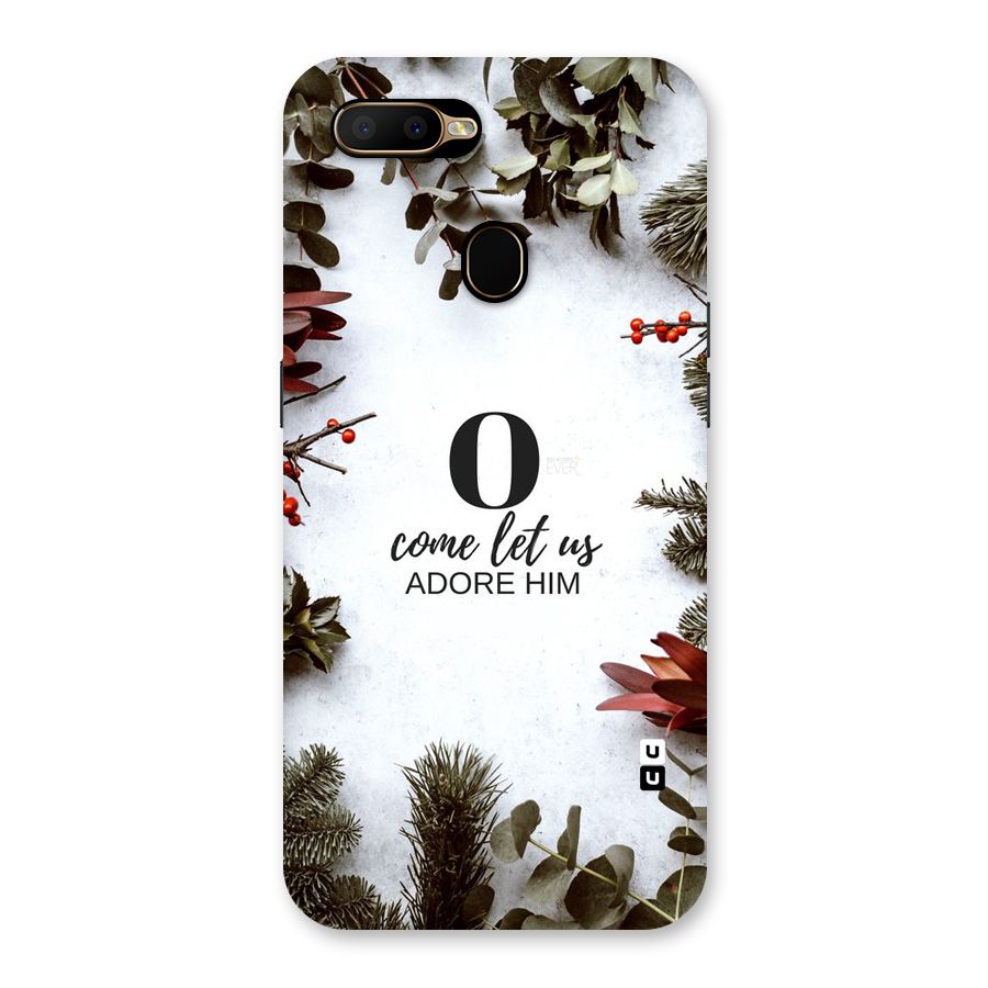 Lets Adore Him Back Case for Oppo A5s