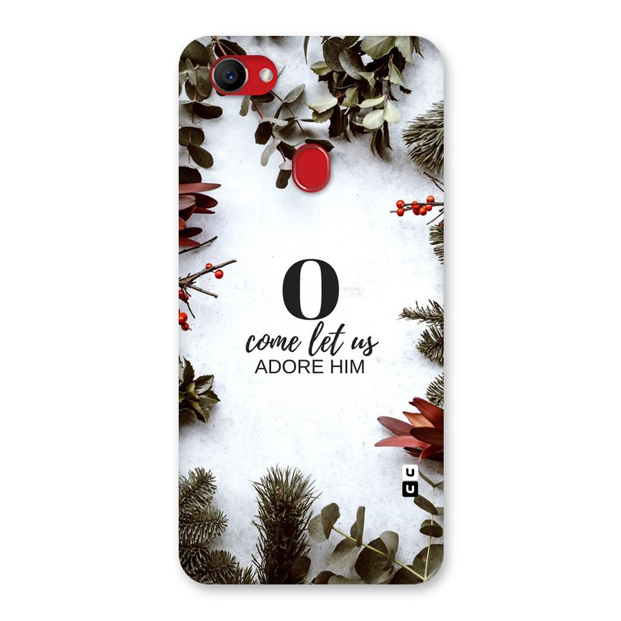Lets Adore Him Back Case for Oppo F7