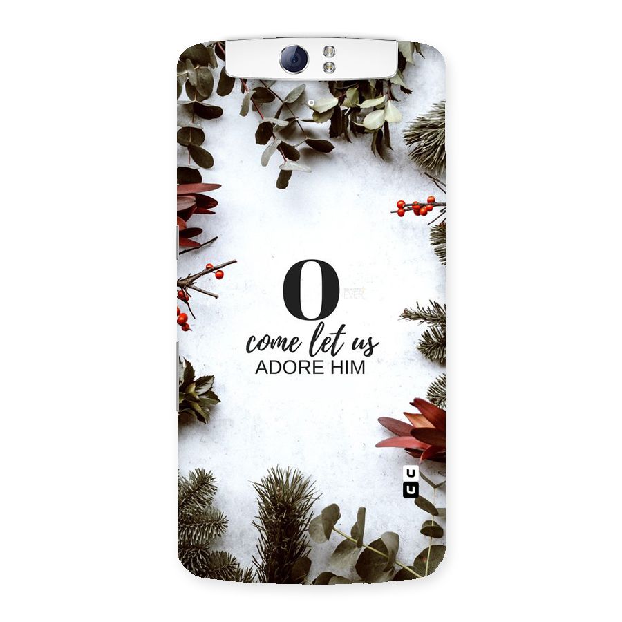Lets Adore Him Back Case for Oppo N1