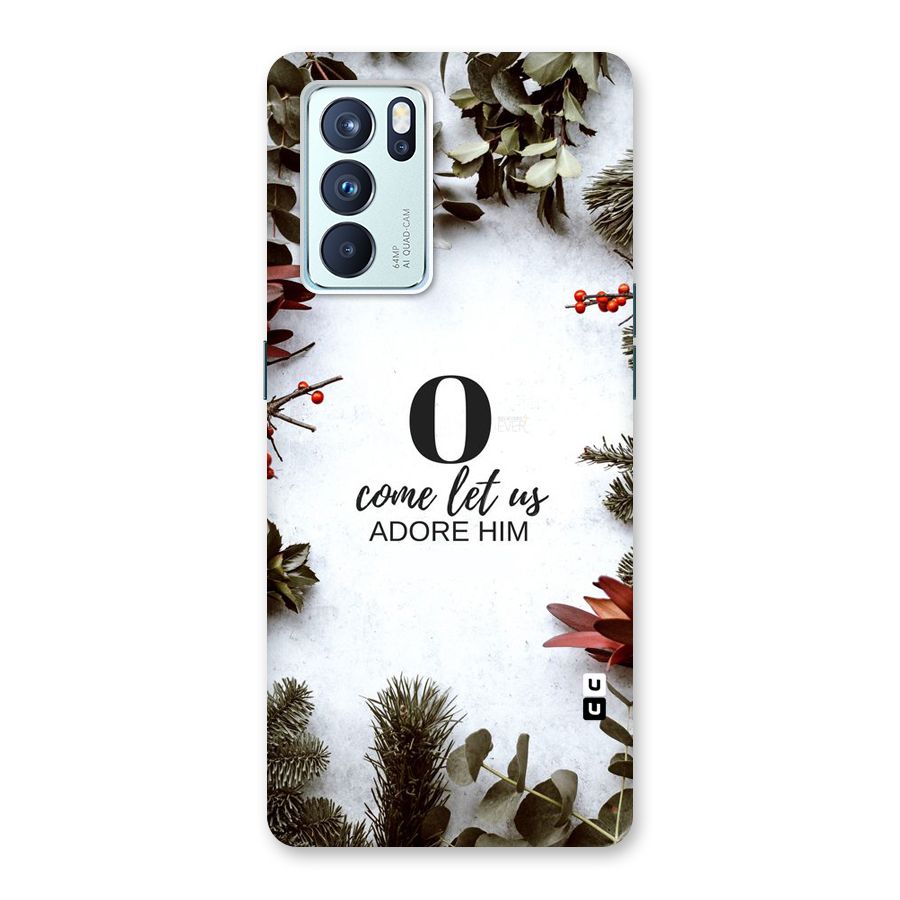 Lets Adore Him Back Case for Oppo Reno6 Pro 5G