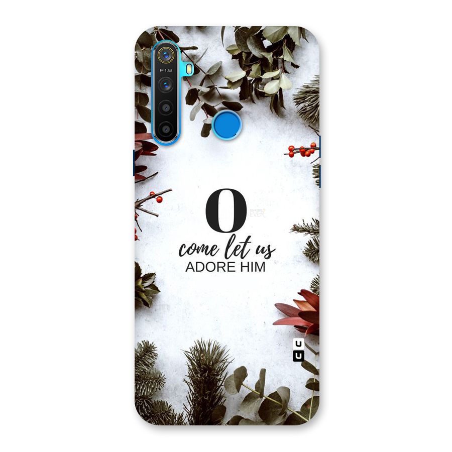 Lets Adore Him Back Case for Realme 5