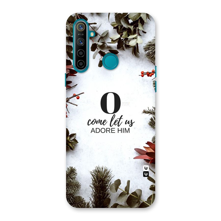 Lets Adore Him Back Case for Realme 5i