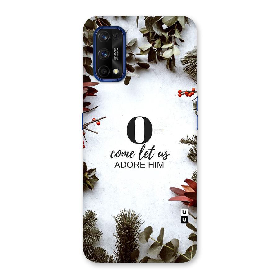 Lets Adore Him Back Case for Realme 7 Pro