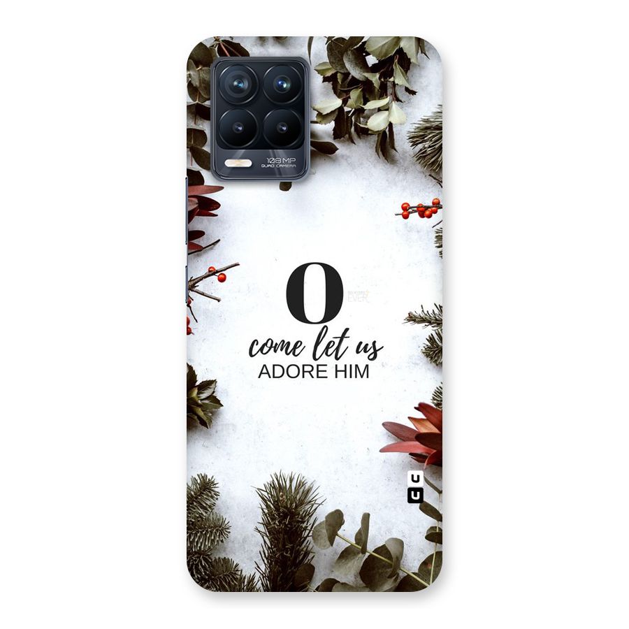 Lets Adore Him Back Case for Realme 8 Pro