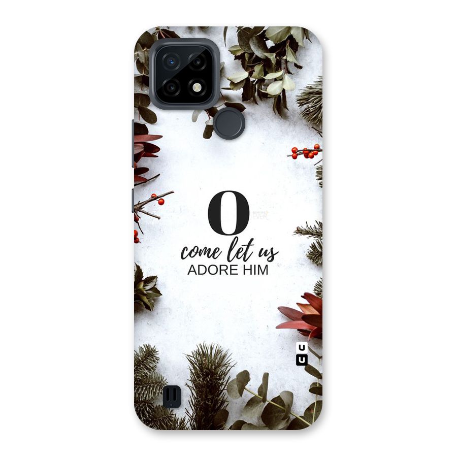 Lets Adore Him Back Case for Realme C21