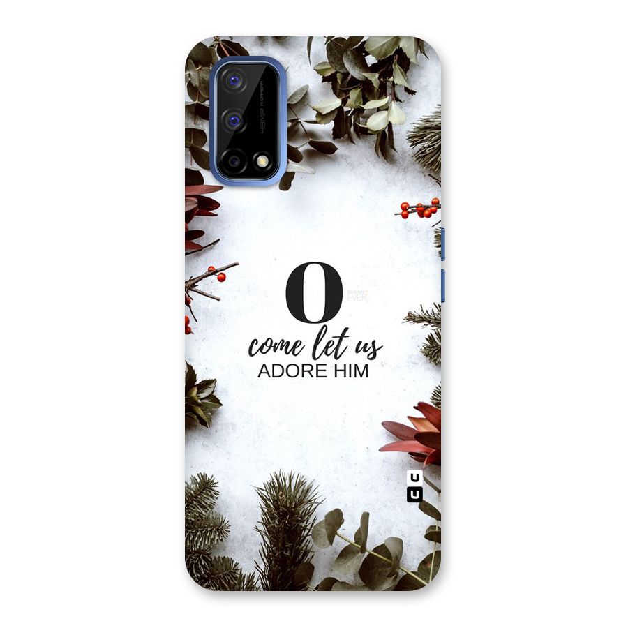Lets Adore Him Back Case for Realme Narzo 30 Pro