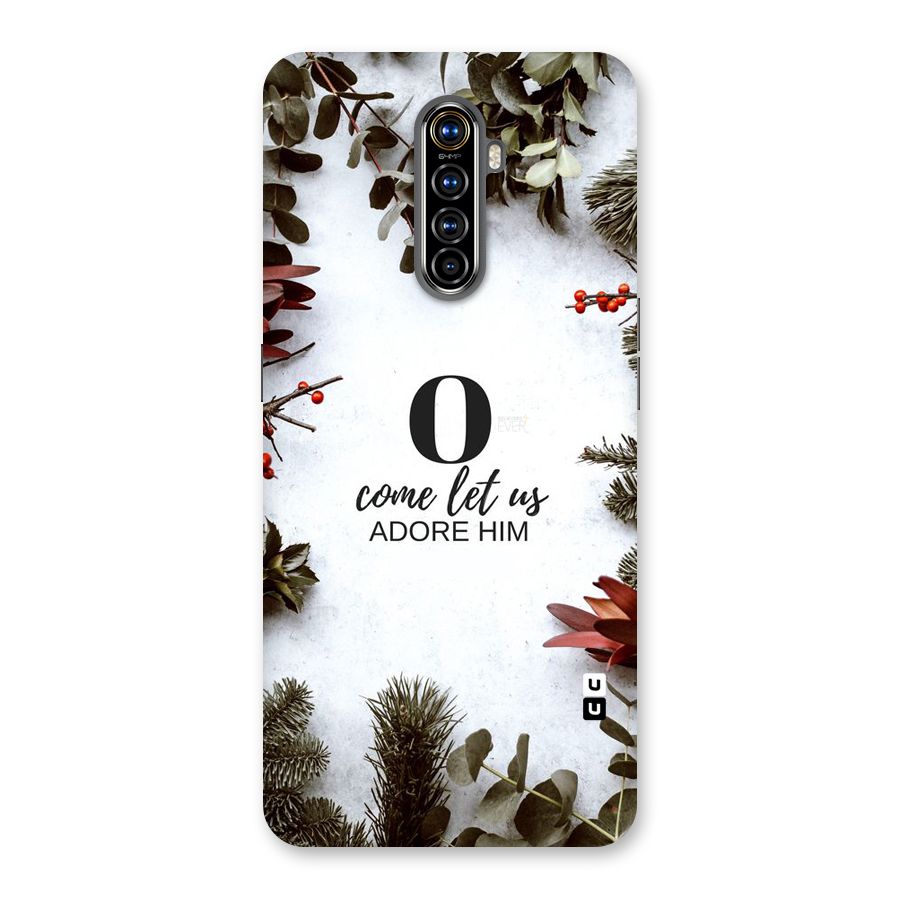Lets Adore Him Back Case for Realme X2 Pro