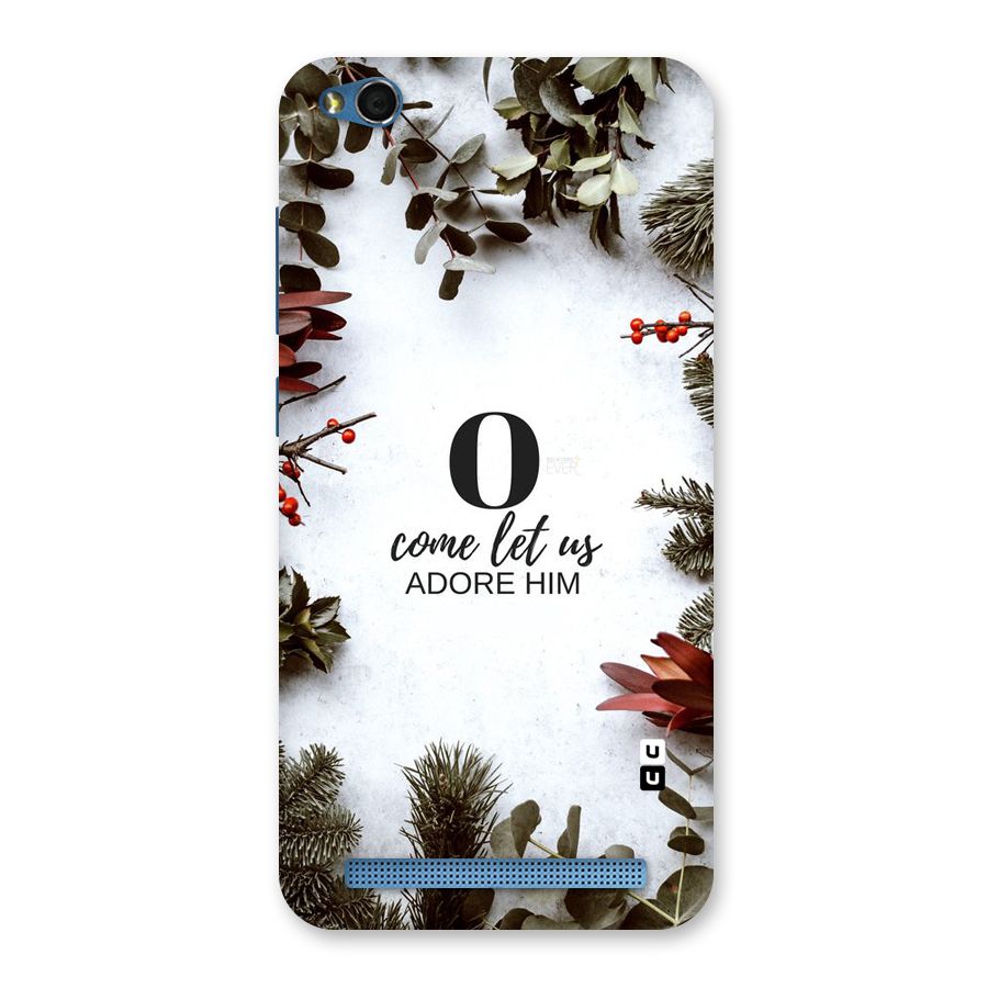 Lets Adore Him Back Case for Redmi 5A