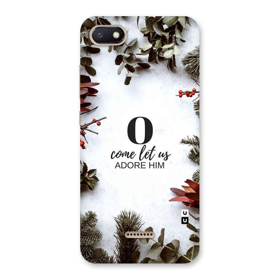 Lets Adore Him Back Case for Redmi 6A