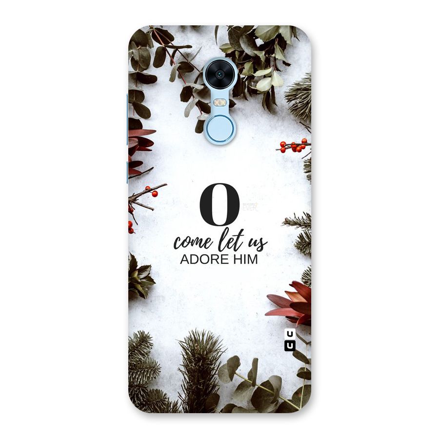 Lets Adore Him Back Case for Redmi Note 5