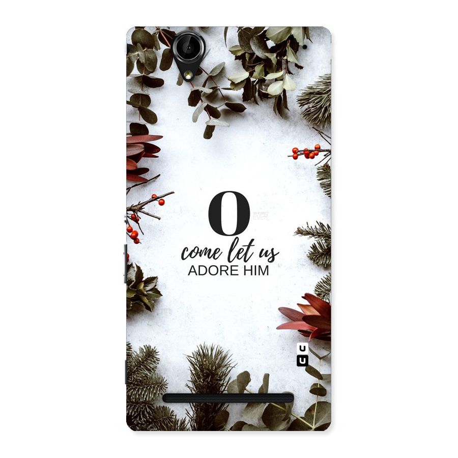 Lets Adore Him Back Case for Sony Xperia T2