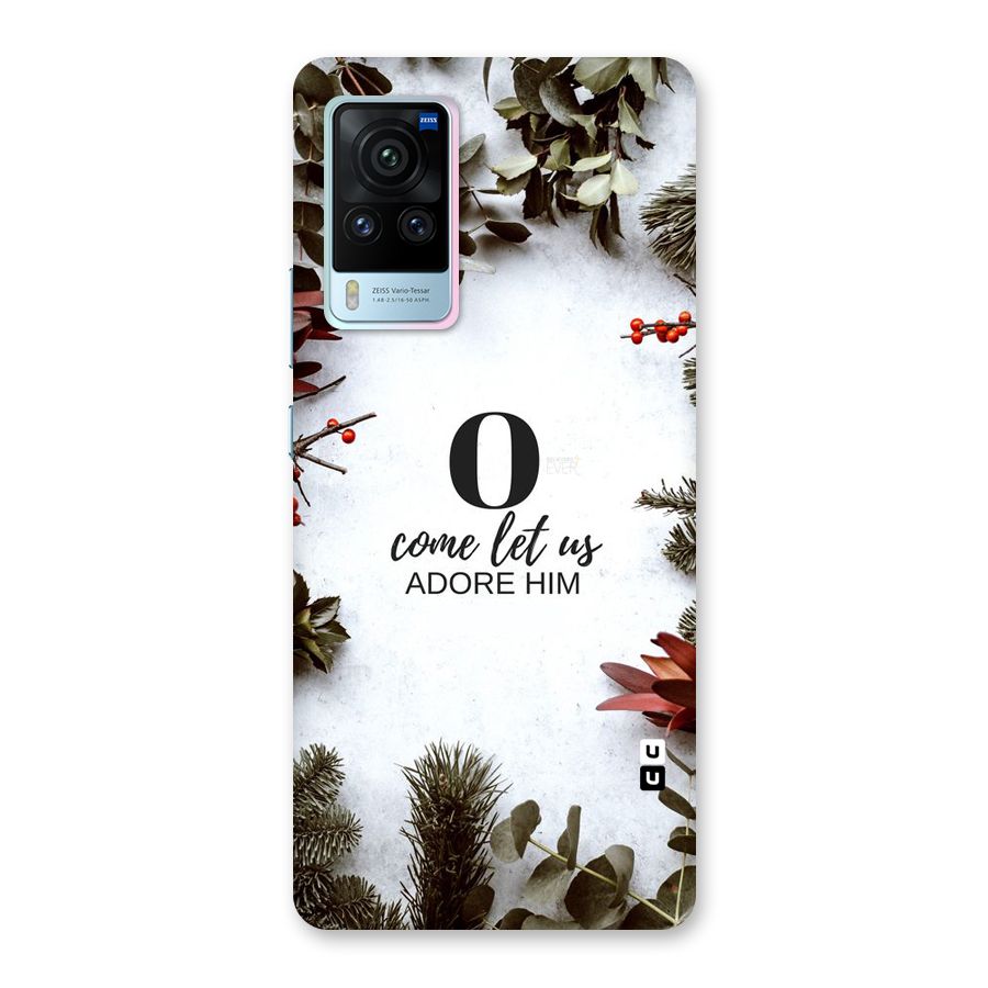 Lets Adore Him Back Case for Vivo X60 Pro