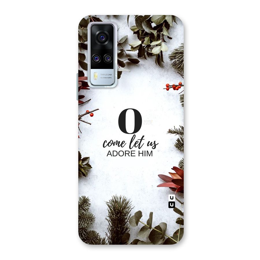 Lets Adore Him Back Case for Vivo Y31