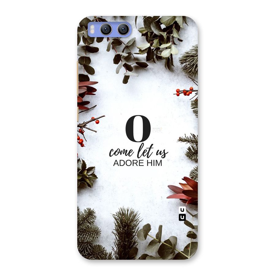 Lets Adore Him Back Case for Xiaomi Mi 6