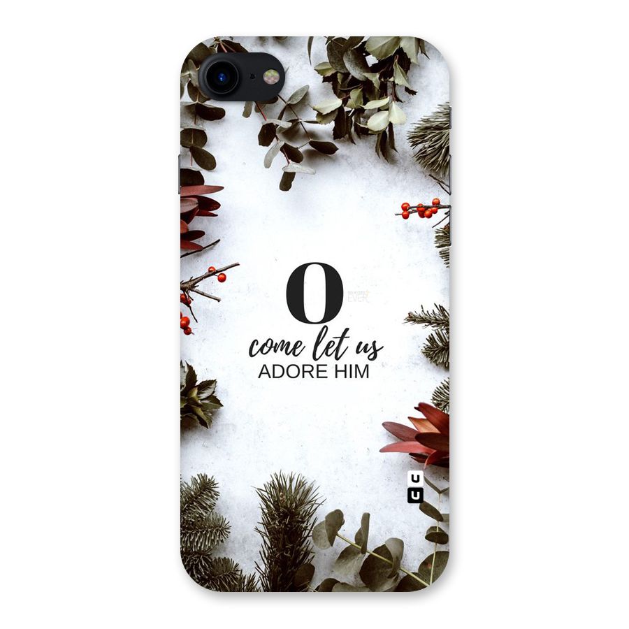 Lets Adore Him Back Case for iPhone SE 2020