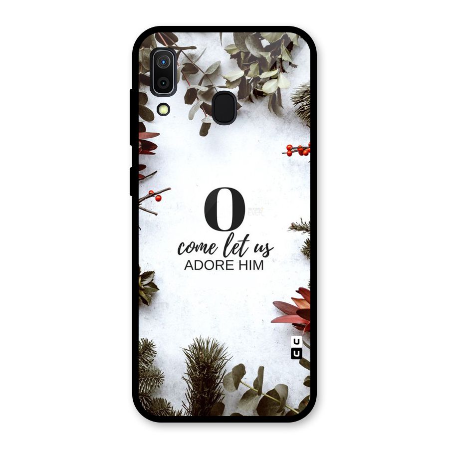 Lets Adore Him Glass Back Case for Galaxy A30