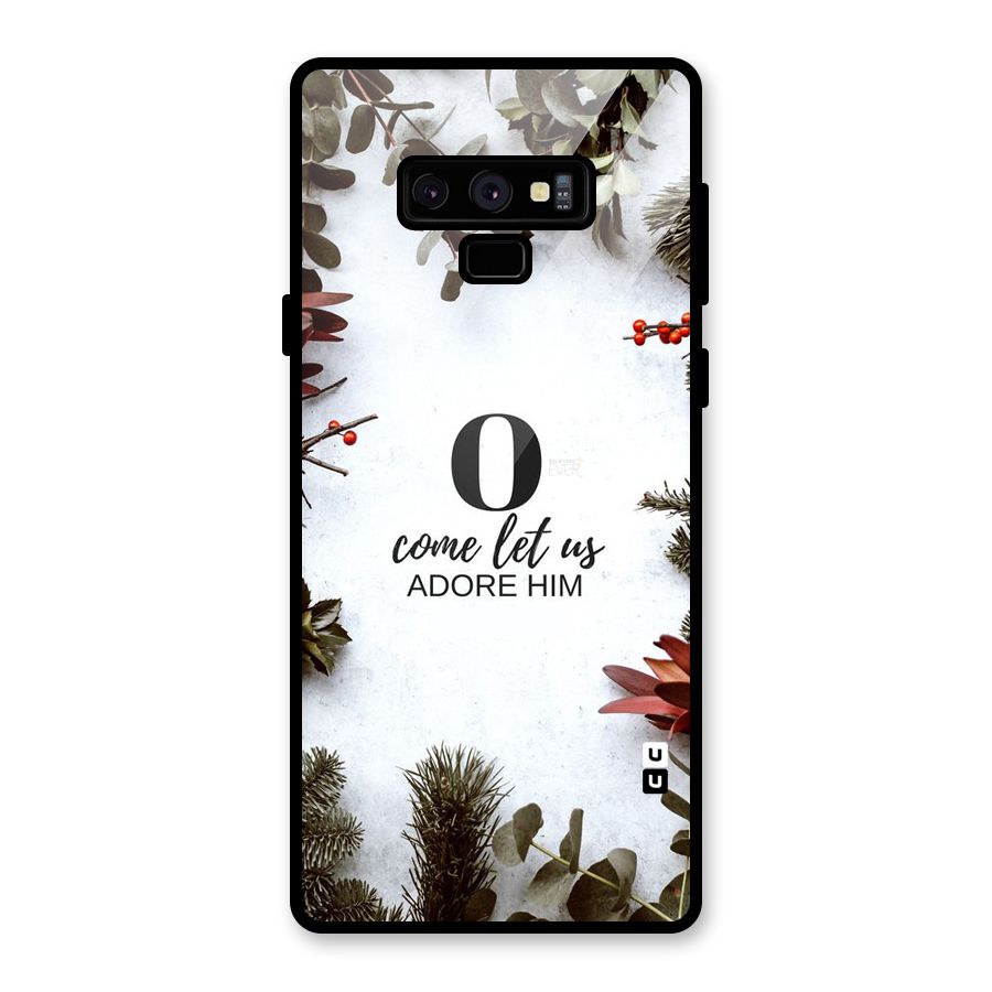 Lets Adore Him Glass Back Case for Galaxy Note 9