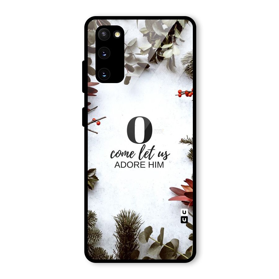 Lets Adore Him Glass Back Case for Galaxy S20 FE