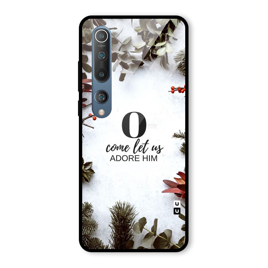 Lets Adore Him Glass Back Case for Mi 10
