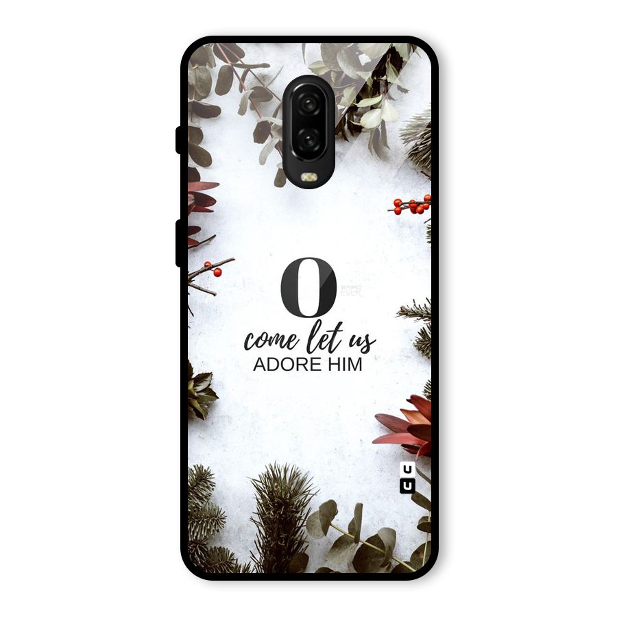 Lets Adore Him Glass Back Case for OnePlus 6T