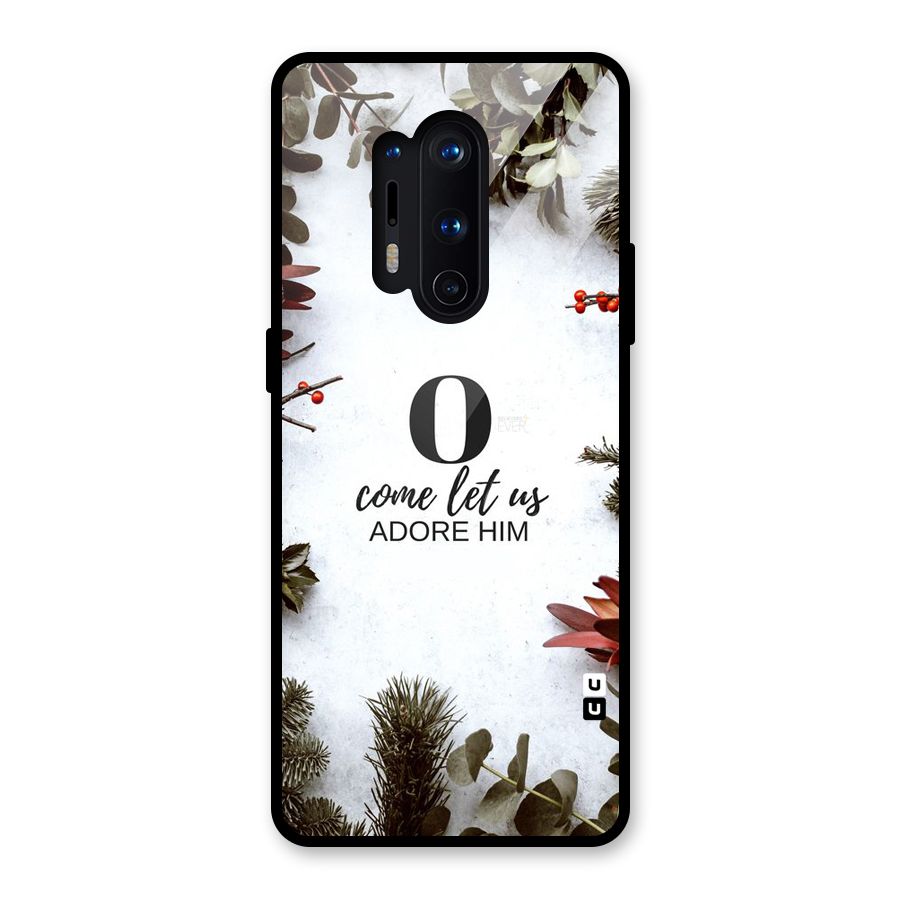 Lets Adore Him Glass Back Case for OnePlus 8 Pro