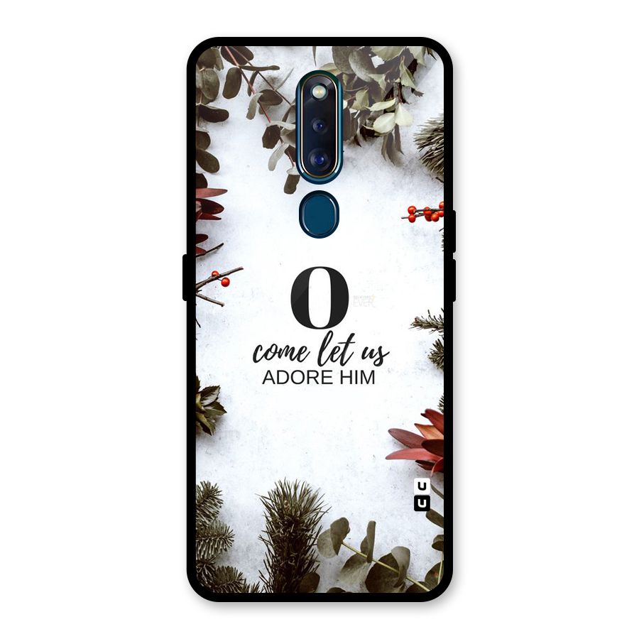 Lets Adore Him Glass Back Case for Oppo F11 Pro
