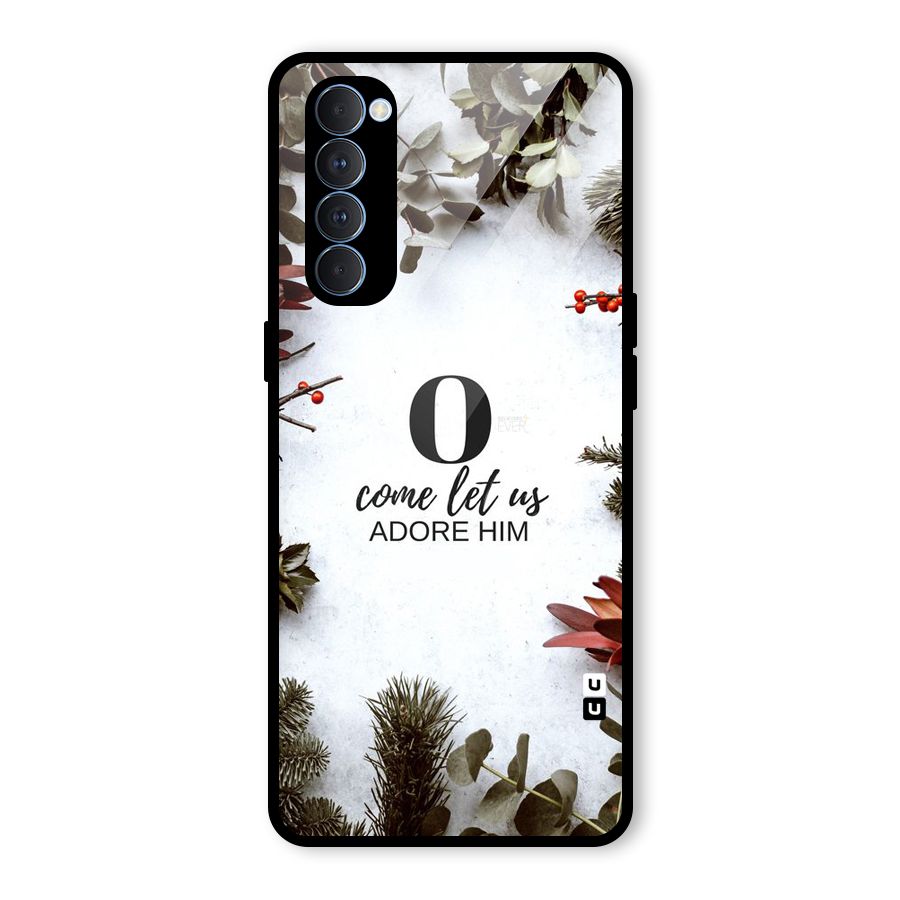 Lets Adore Him Glass Back Case for Oppo Reno4 Pro