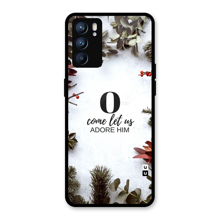 Lets Adore Him Glass Back Case for Oppo Reno6 5G