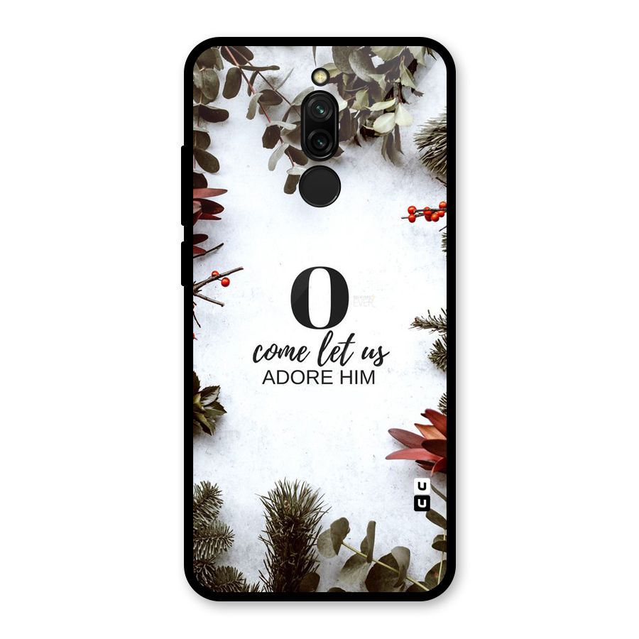 Lets Adore Him Glass Back Case for Redmi 8