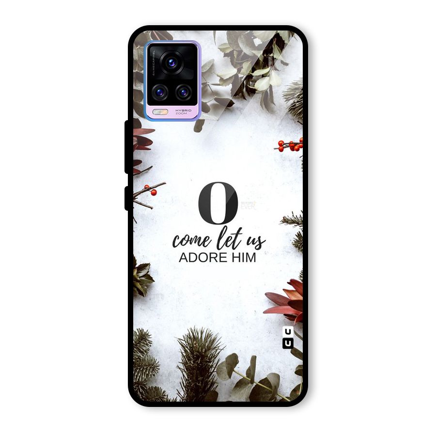 Lets Adore Him Glass Back Case for Vivo V20 Pro